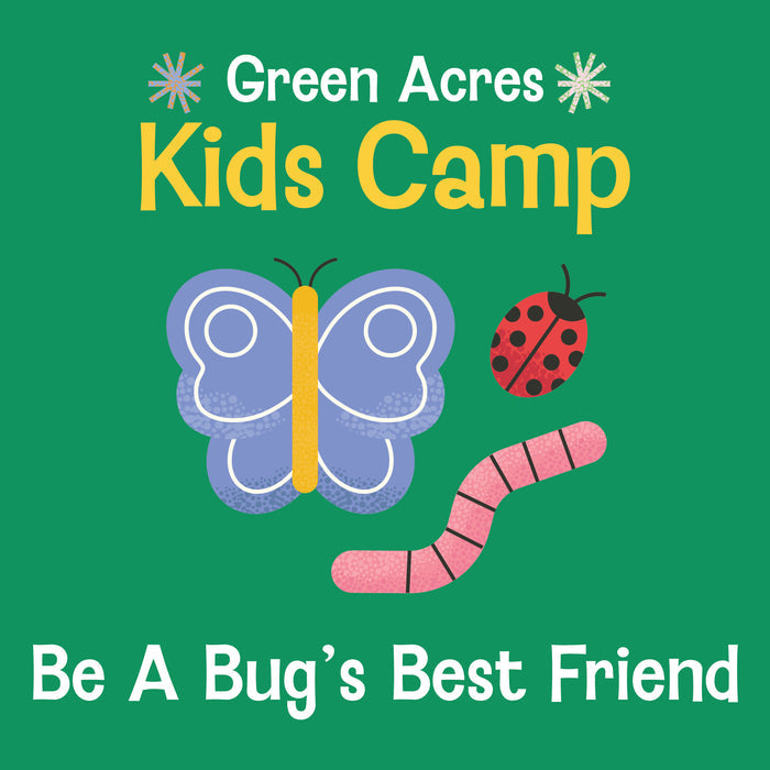 Kids Camp Be A Bug's Best Friend
