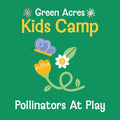 Kids Camp Pollinators At Play